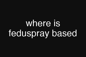 where is feduspray based