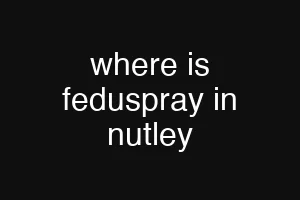 where is feduspray in nutley